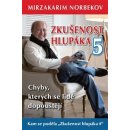Zkušenost hlupáka 5 - Chyby, kterých se lidé dopouštějí - Mirzakarim Norbekov