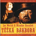 Werich Jan/Horníček - Těžká Barbora / 2CD – Hledejceny.cz