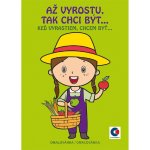 Omalovánka A5 Až vyrostu tak chci být… – Zbozi.Blesk.cz