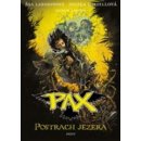 Pax - Postrach jezera - Asa Larssonová , Ingele Korsellová