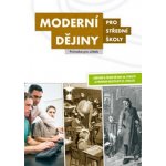 Moderní dějiny pro střední školy - průvodce pro učitele – Zboží Mobilmania