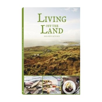 Living off the Land - in West Ireland