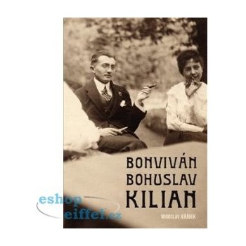 Bonviván Bohuslav Kilian - Miroslav Jeřábek