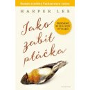 Jako zabít ptáčka - Harper Lee