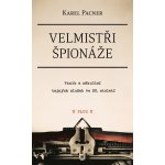 Velmistři špionáže - Karel Pacner – Hledejceny.cz