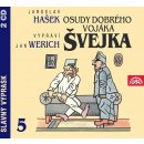 Osudy dobrého vojáka Švejka 5. - Jaroslav Hašek - 2CD - čte Werich