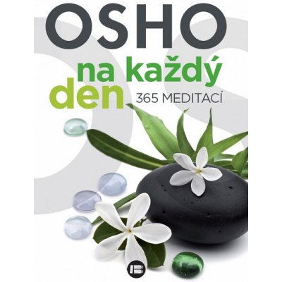 Osho na každý den: 365 meditaci - Osho