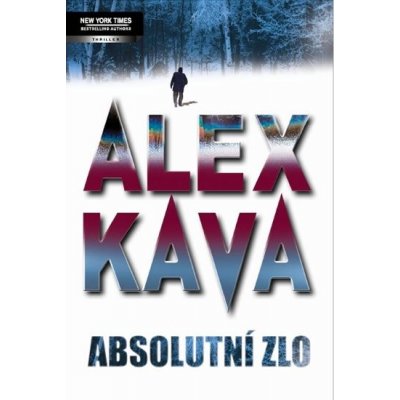 Absolutní zlo Kava Alex