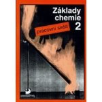 Základy chemie 2 Pracovní s. Beneš a kol, Pavel; Bača, Ludvík – Hledejceny.cz