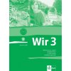 Wir 3 Pracovní sešit - Němčina pro 2. stupeň základních škol a nižší ročníky osmiletých gymnázií - Giorgio Motta