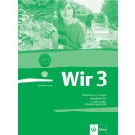Wir 3 Pracovní sešit - Němčina pro 2. stupeň základních škol a nižší ročníky osmiletých gymnázií - Giorgio Motta – Hledejceny.cz