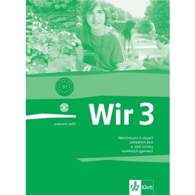Wir 3 Pracovní sešit - Němčina pro 2. stupeň základních škol a nižší ročníky osmiletých gymnázií - Giorgio Motta – Hledejceny.cz