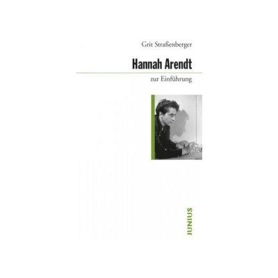 Hannah Arendt zur Einführung – Hledejceny.cz