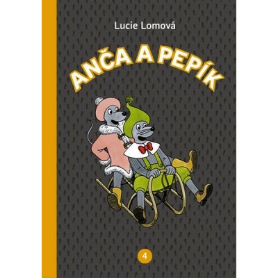 Anča a Pepík 4 - Lucie Lomová – Zboží Mobilmania