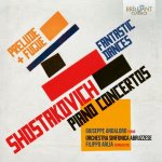 Andalora,giuseppe: Shostakovich: Prelude & Fugue Fantastic Dances CD – Hledejceny.cz