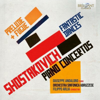 Andalora,giuseppe: Shostakovich: Prelude & Fugue Fantastic Dances CD – Hledejceny.cz