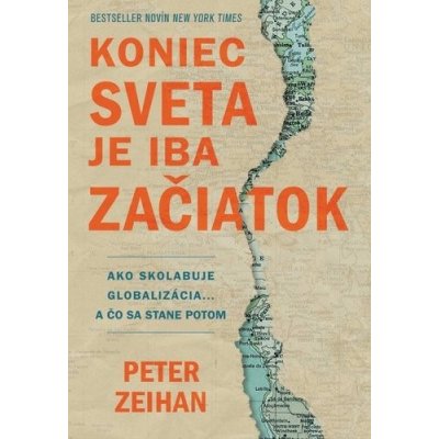 Koniec sveta je iba začiatok - Peter Zeihan