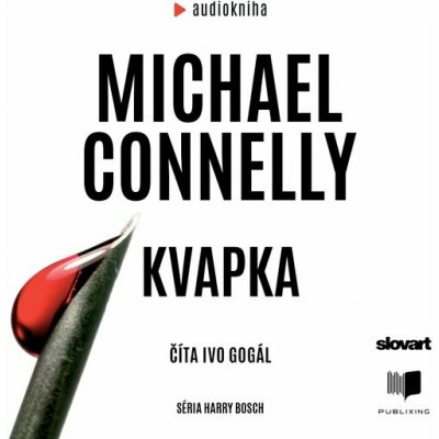 Kvapka - Michael Connelly - čte Ivo Gogál – Hledejceny.cz