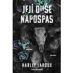 Její duše napospas - Harley Laroux – Zboží Dáma Její duše napospas - Harley Laroux – Zboží Dáma