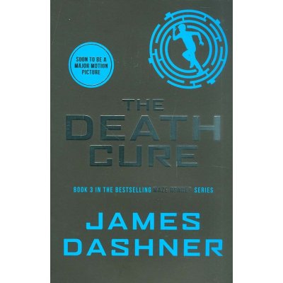 The Death Cure - Maze Runner Series - Paperbac... - James Dashner – Zbozi.Blesk.cz