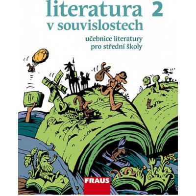 Literatura v souvislostech pro SŠ 2 UČ – Zbozi.Blesk.cz