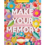 Make Your Memory: The Modern Crafters Guide to Beautiful Scrapbook Layouts, Cards, and Mini Albums Evans PaigePaperback – Hledejceny.cz