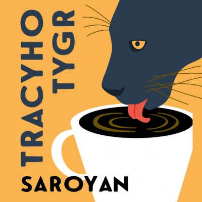 Tracyho tygr - William Saroyan – Hledejceny.cz