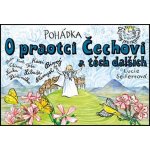 Seifertová Lucie - Pohádka o praotci Čechovi a těch dalších – Hledejceny.cz
