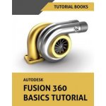 Autodesk Fusion 360 Basics Tutorial – Hledejceny.cz