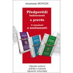 Předpovědi budoucnosti a pravda o minulosti a současnosti – Hledejceny.cz