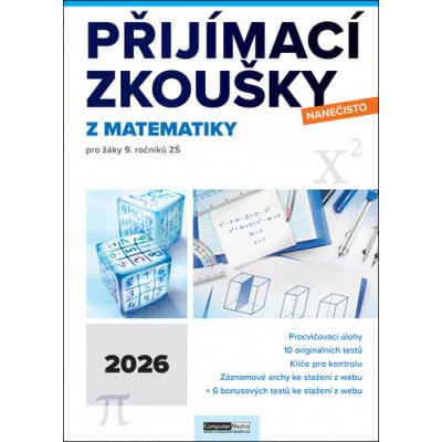 Přijímací zkoušky nanečisto z matematiky pro žáky 9 ročníků ZŠ 2026 - Kolektiv autorů – Zboží Mobilmania