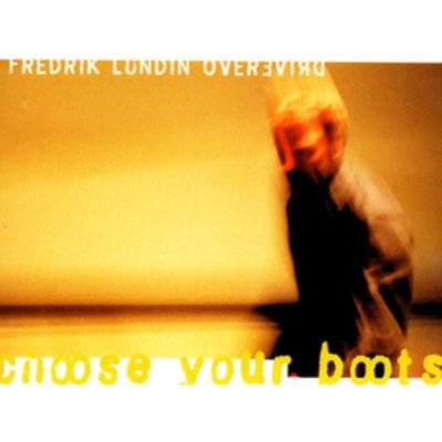 Lundin Frederik - Choose Your Boots CD – Hledejceny.cz