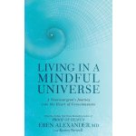 Living in a Mindful Universe – Zbozi.Blesk.cz