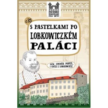 S pastelkami po Lobkowiczkém paláci