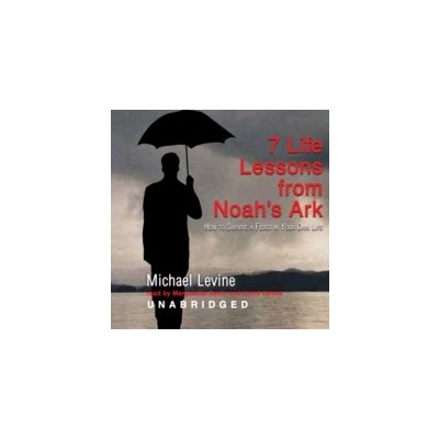 Seven Life Lessons from Noah's Ark - Levine Michael, Gavin Marguerite, James Lloyd – Zboží Mobilmania