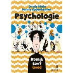 Psychologie Komiksový úvod - Klein, Grady, Oppenheimer, Danny – Hledejceny.cz