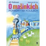 O mašinkách - Pohádky na kolejích – Hledejceny.cz