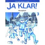 JA KLAR! 3 ÜBUNGSBUCH - GERNGROSS, G., KRENN, W., PUCHTA, H. – Hledejceny.cz