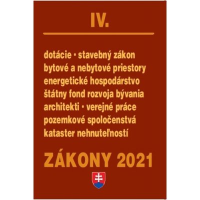 Zákony 2021 IV - Stavebné zákony a predpisy, kataster, nehnuteľností - Poradca s.r.o. – Zboží Mobilmania