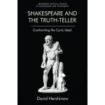 Shakespeare and the Truth-Teller – Hledejceny.cz