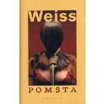 Pomsta - Pavol Weiss – Hledejceny.cz