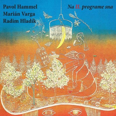 Hammel/Varga/Hladik - Na Druhom Programe Sna LP