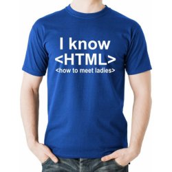 Fajntričko tričko I know HTML kráľovská modrá