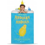 Andulka Andula – dětská kniha Patrika Hartla – Zboží Mobilmania