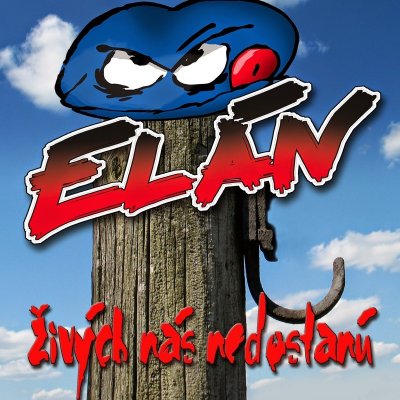 Elán - Živých nás nedostanú LP – Zboží Mobilmania