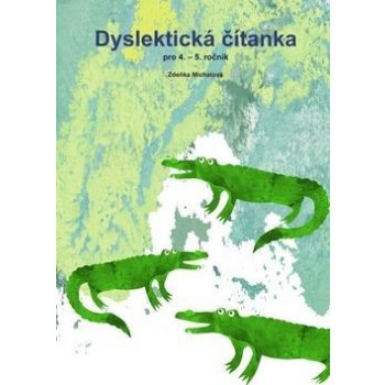 Dyslektická čítanka pro 4. - 5. ročník