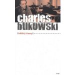 Těžký časy - Charles Bukowski – Hledejceny.cz