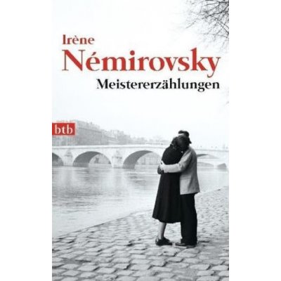 Meistererzählungen - Irène Némirovsky – Hledejceny.cz