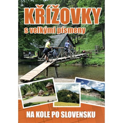 Křížovky s velkými písmeny Na kole po Slovensku – Zbozi.Blesk.cz