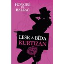 Lesk a Bída Kurtizán - de Balzac Honoré